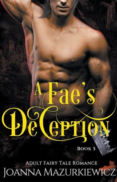 Cover for Joanna Mazurkiewicz · A Fae's Deception (Paperback Book) (2021)