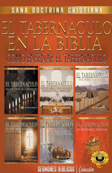 Cover for Sermones Biblicos · El Tabernaculo en la Biblia: Como Ensenar el Tabernaculo (Paperback Book) (2021)