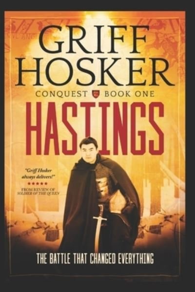 Cover for Griff Hosker · Hastings (Pocketbok) (2023)