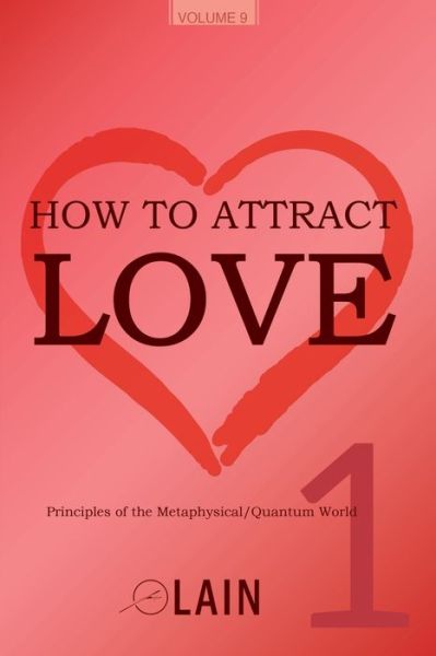 Cover for Lain Garcia Calvo · How to attract love 1 (Paperback Bog) (2021)