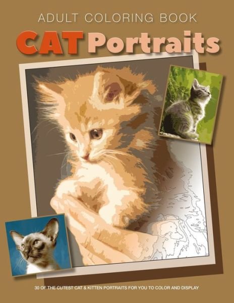 Cover for Memento Design · ADULT COLORING BOOK - CAT Portraits: 30 of the Cutest Cat &amp; Kitten Stress Relieving Portraits for you to Color and Display (Paperback Book) (2021)