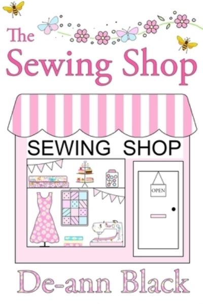 Cover for De-ann Black · The Sewing Shop (Paperback Book) (2021)