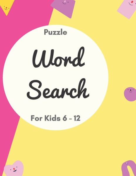 Cover for Barymed Entertainement Books · Puzzle Word Search for Kids 6 - 12 (Paperback Book) (2020)