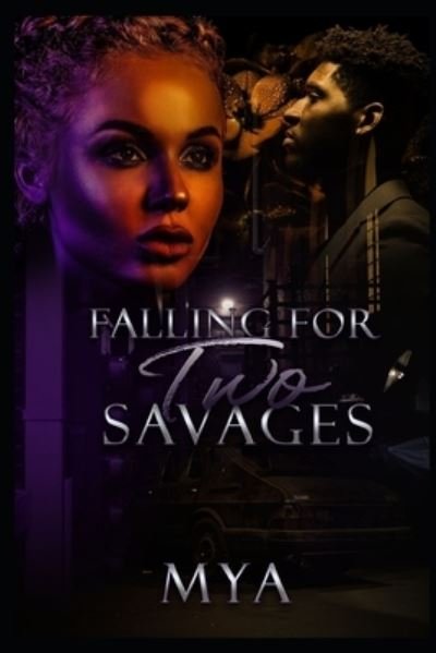 Cover for Mya · Falling For Two Savages (Paperback Book) (2020)