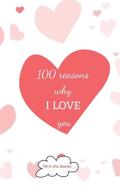 Cover for Reasons Why I Love You Collection Books · 100 reasons why I LOVE you (Paperback Book) (2020)