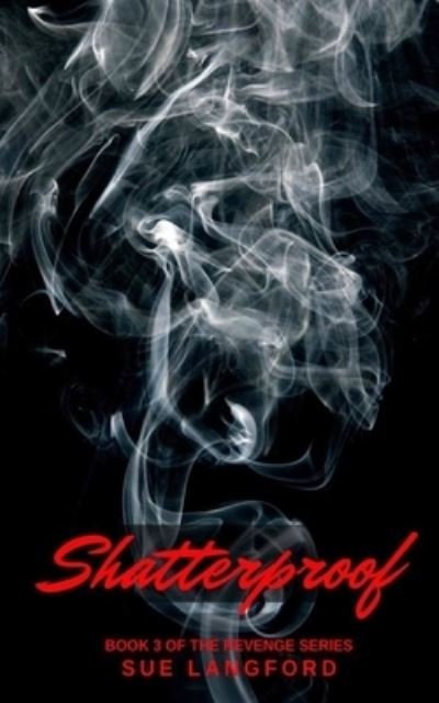 Cover for Sue Langford · Shatterproof - Revenge (Pocketbok) (2020)