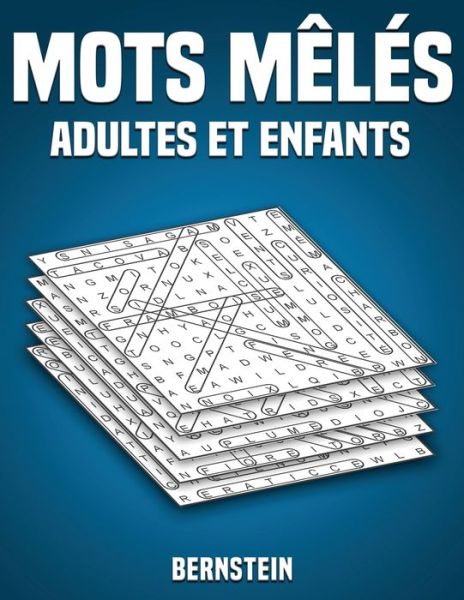 Mots meles adultes et enfants - Bernstein - Kirjat - Independently Published - 9798647543868 - keskiviikko 20. toukokuuta 2020