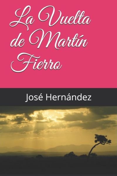 Cover for Jose Hernandez · La Vuelta de Martin Fierro (Paperback Book) (2020)
