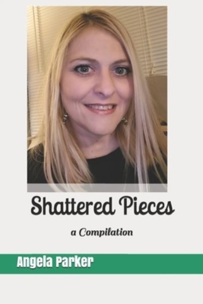 Cover for Angela Parker · Shattered Pieces (Paperback Book) (2020)