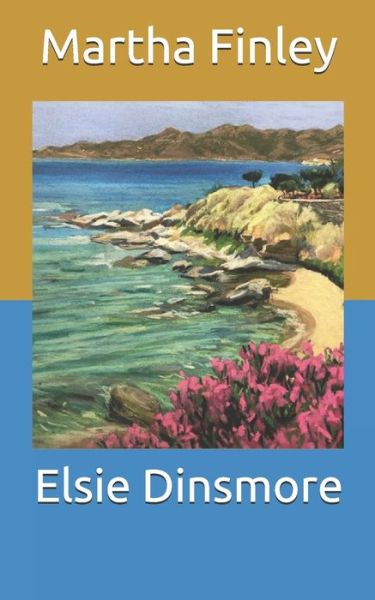 Cover for Martha Finley · Elsie Dinsmore (Paperback Book) (2021)