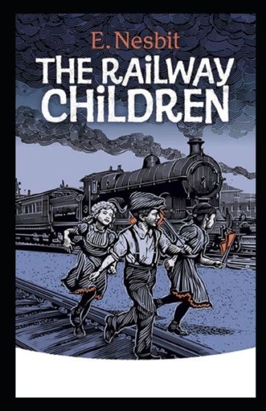 Cover for E Nesbit · The Railway Children Illustrated (Paperback Book) (2021)