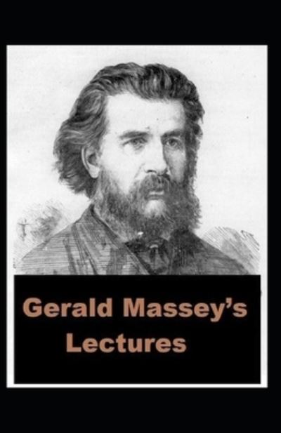 Cover for Gerald Massey · Gerald Massey's Lectures Annotated (Paperback Book) (2021)