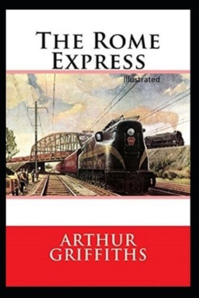 Cover for Arthur Griffiths · The Rome Express Illustrated (Paperback Book) (2021)