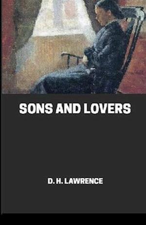 Cover for D H Lawrence · Sons and Lovers Annotated (Paperback Book) (2021)