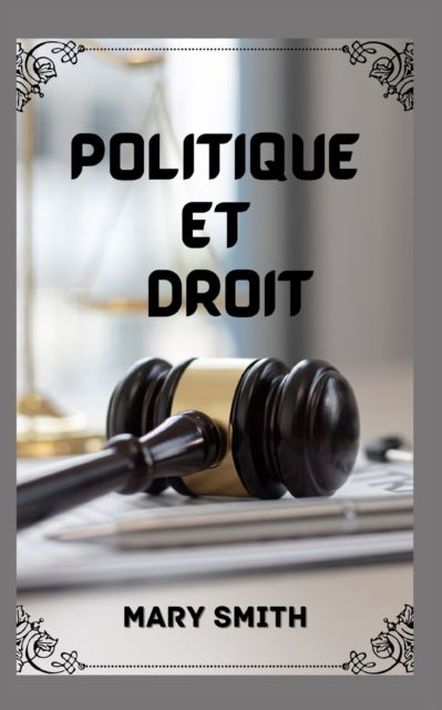 Cover for Mary Smith · Politique Et Droit (Paperback Book) (2022)