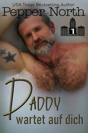 Cover for Pepper North · Daddy Wartet Auf Dich (Book) (2022)