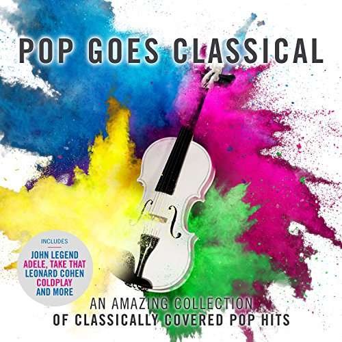 Pop Goes Classical - Royal Liverpool Philharmonic Orchestra - Musik - CLASSICAL - 0602557628869 - 16 juni 2017