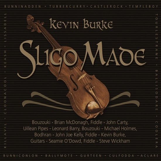 Cover for Kevin Burke · Sligo Made (CD) (2019)