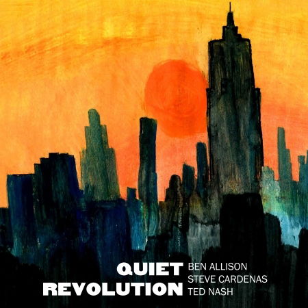 Quiet Revolution - Ben Allison - Musik - SONIC CAMERA - 0732068300869 - 24. august 2018