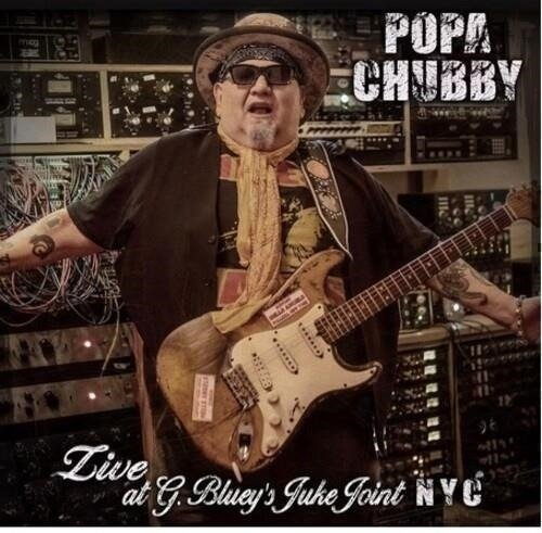 Cover for Popa Chubby · Live at G. Bluey's Juke Joint N.y.c. (LP) (2023)