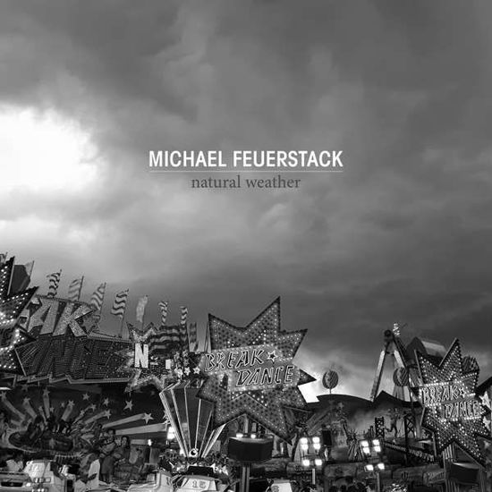 Cover for Michael Feuerstack · Natural Weather (LP) (2019)