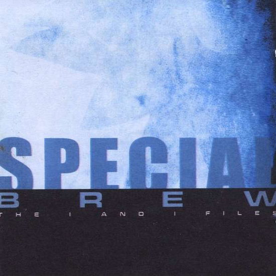 Cover for Special Brew · I &amp; I Files (CD) (2011)