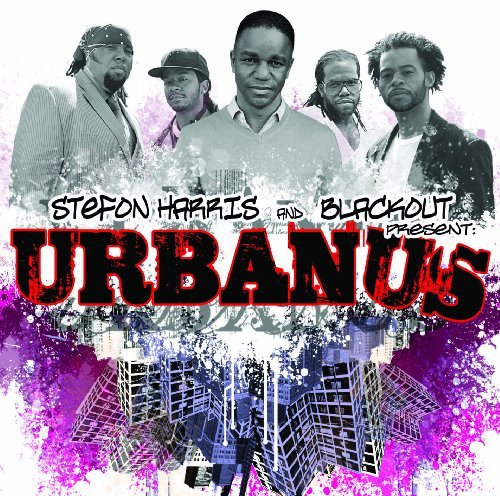 Cover for Harris, Stefon &amp; Blackout · Urbanus (CD) (2009)