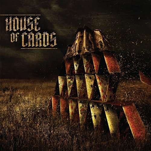 House of Cards - House of Cards - Musik - House of Cards - 0889211451869 - 31 mars 2015