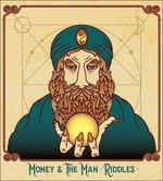 Cover for Money &amp; The Man · Riddles (LP) (2017)