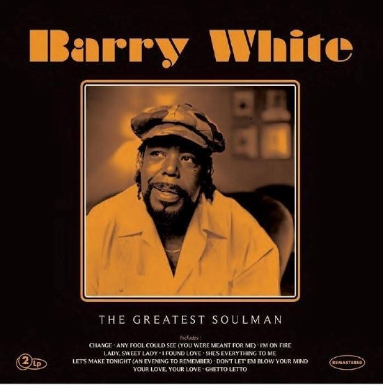 Cover for Barry White · The Greatest Soulman (LP) (2024)