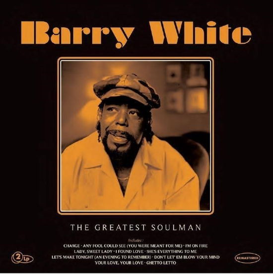 Cover for Barry White · The Greatest Soulman (LP) [Remastered edition] (2024)