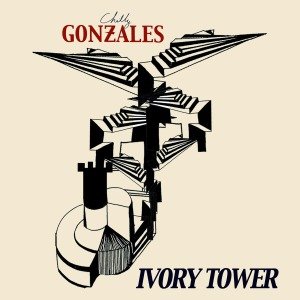 Cover for Chilly Gonzales · Ivory Tower (LP) [Reissue edition] (2015)