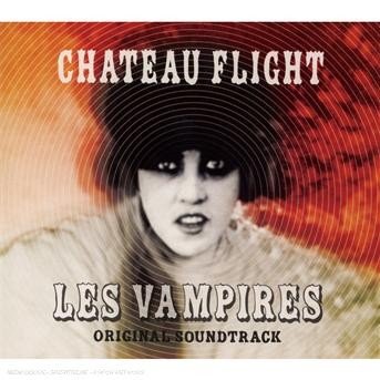 Cover for Chateau Flight · Les Vampires (CD) (2007)