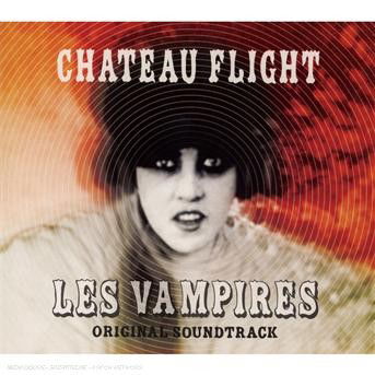 Cover for Chateau Flight · Les Vampires (CD) (2007)