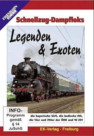 Cover for Ek-Verlag GmbH · Schnellzug-Dampfloks Legenden &amp; Exoten (N/A) (2008)