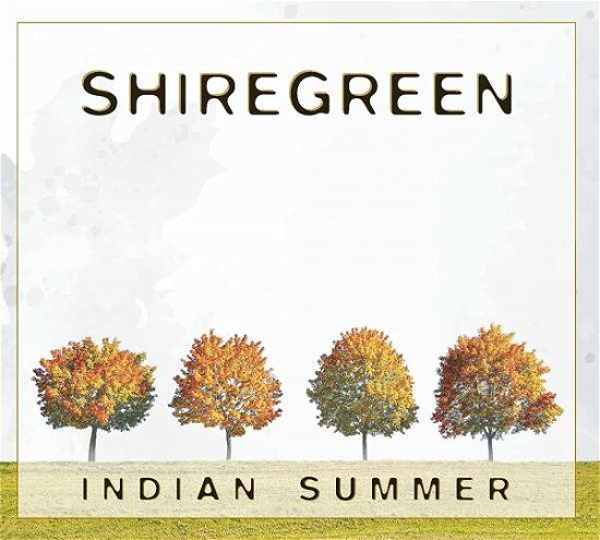 Cover for Shiregreen · Indian Summer (CD) (2022)
