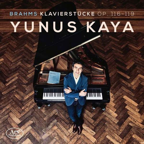 Cover for Yunus Kaya · Brahms Piano Pieces Op. 116-119 (CD) (2021)