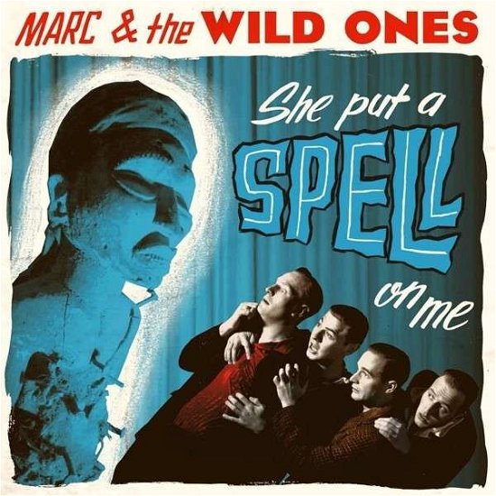 Cover for Marc &amp; The Wild Ones · She Put A Spell On Me (CD) (2023)