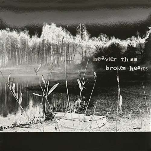 Cover for Heavier Than Broken Hearts (LP) (2013)