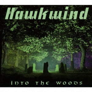 Into the Woods - Hawkwind - Musikk - OCTAVE - 4526180416869 - 24. mai 2017