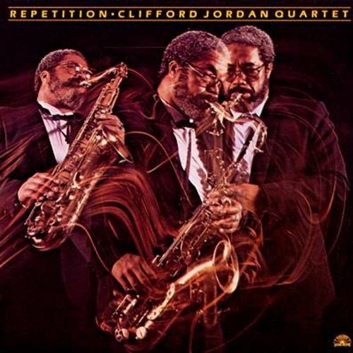 Cover for Clifford Jordan · Repetition &lt;limited&gt; (CD) [Japan Import edition] (2017)