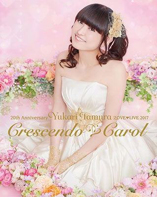 Cover for Tamura Yukari · 20th Anniversary Yukari Tamura Love Live 2017 Crescendo Carol (MBD) [Japan Import edition] (2018)