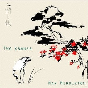 Cover for Max Middleton · Two Cranes (CD) [Japan Import edition] (2013)