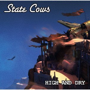 High And Dry - State Cows - Musik - P-VINE - 4995879260869 - 20. juli 2022