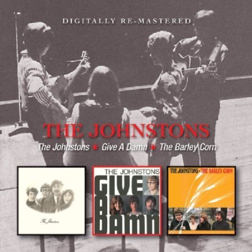 Cover for Johnstons · The Johnstons / Give A Damn / Barley Corn (CD) (2013)