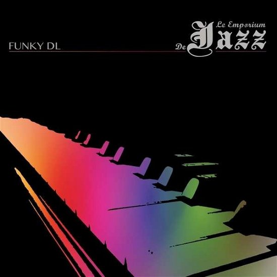 Cover for Funky Dl · Le Emporium De Jazz (CD) (2015)