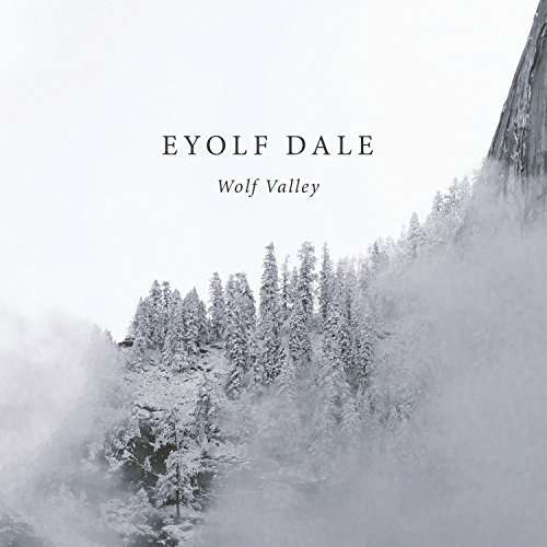 Eyolf Dale · Wolf Valley (CD) (2016)