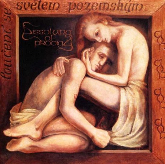 Cover for Dissolving of Prodigy · Loucení Se Svetem Pozemským (CD) (2024)