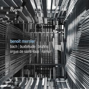 Cover for Benoît Mernier · Bach, Buxtehude &amp; Bruhns (CD) (2024)