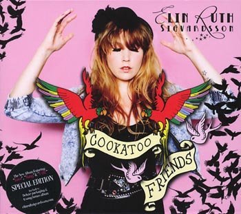 Cover for Elin Ruth Sigvardsson · Cookatoo Friends + Ltd Bonus (CD) (2009)